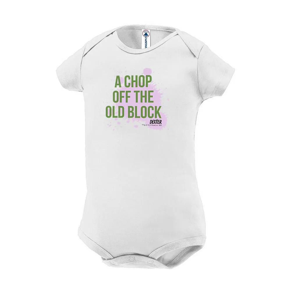 Dexter Chop Off The Old Block Baby Bodysuit