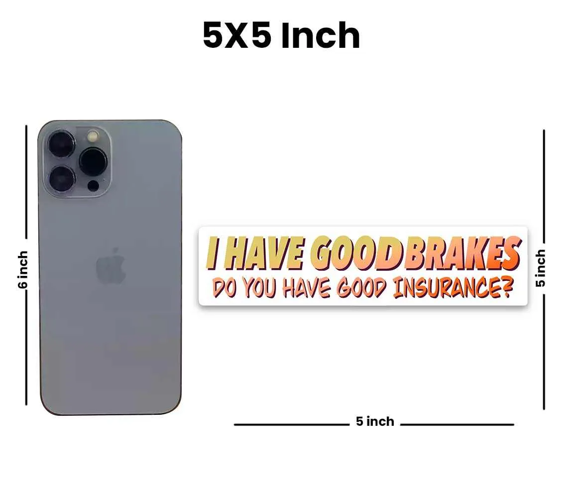 Do you have good insurance?? V2 Reflective Sticker