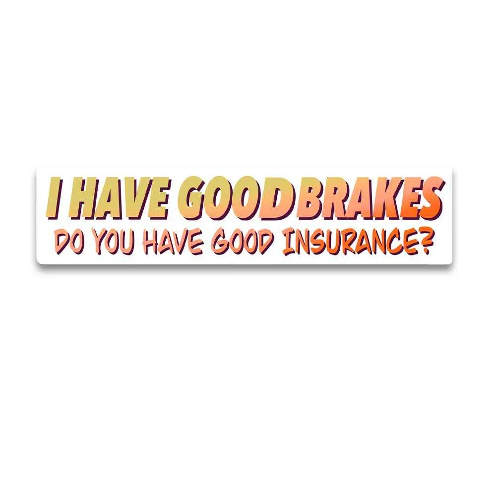 Do you have good insurance?? V2 Reflective Sticker