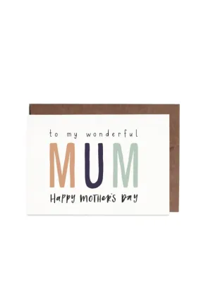 In The Daylight - Wonderful Mum Mother's Day - Greeting Card