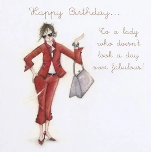 "Happy Birthday to a Lady who Doesn't Look a Day Over Fabulous" Birthday Greeting Card from Berni Parker